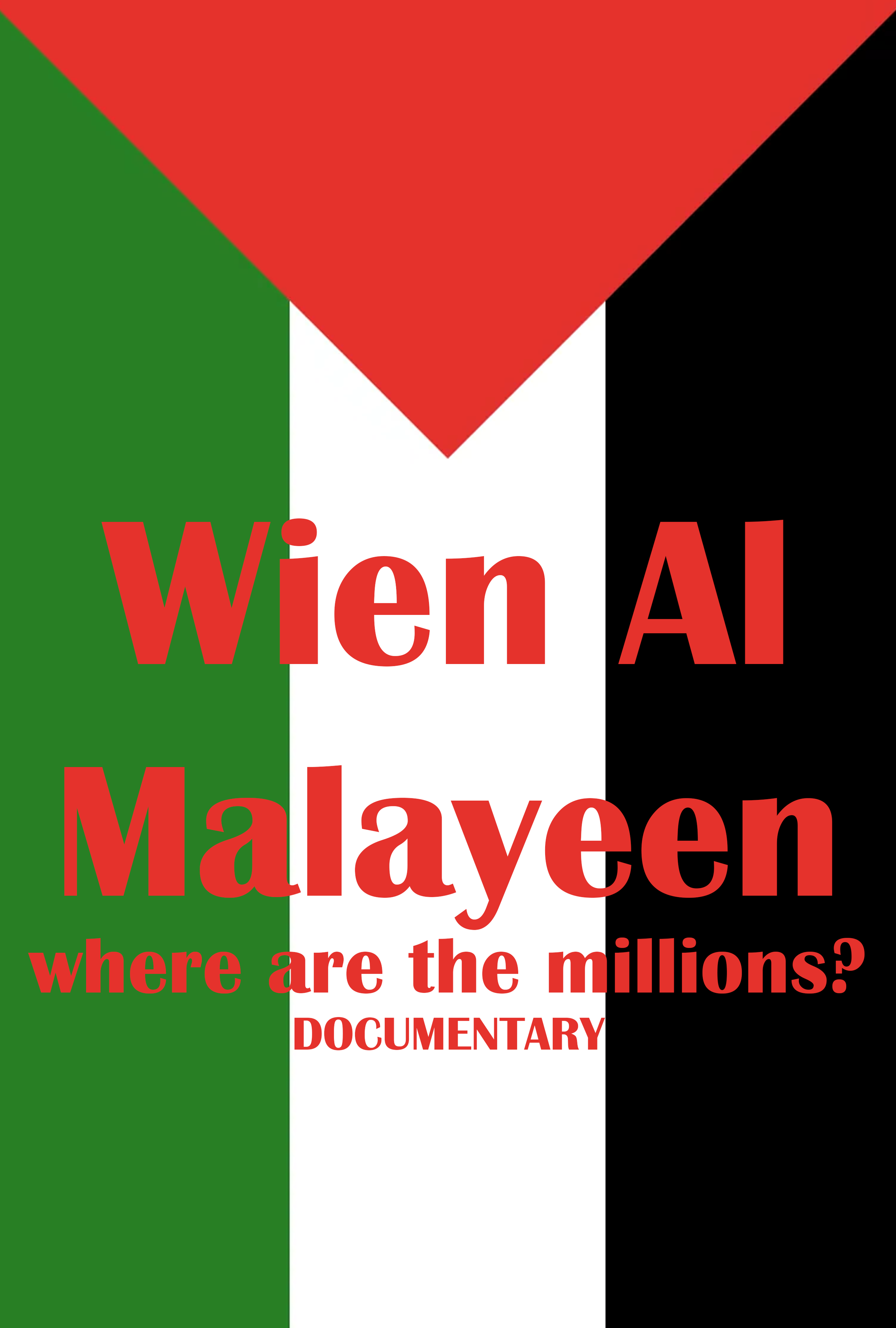 Wien Al Malayeen - Documentary (2026)