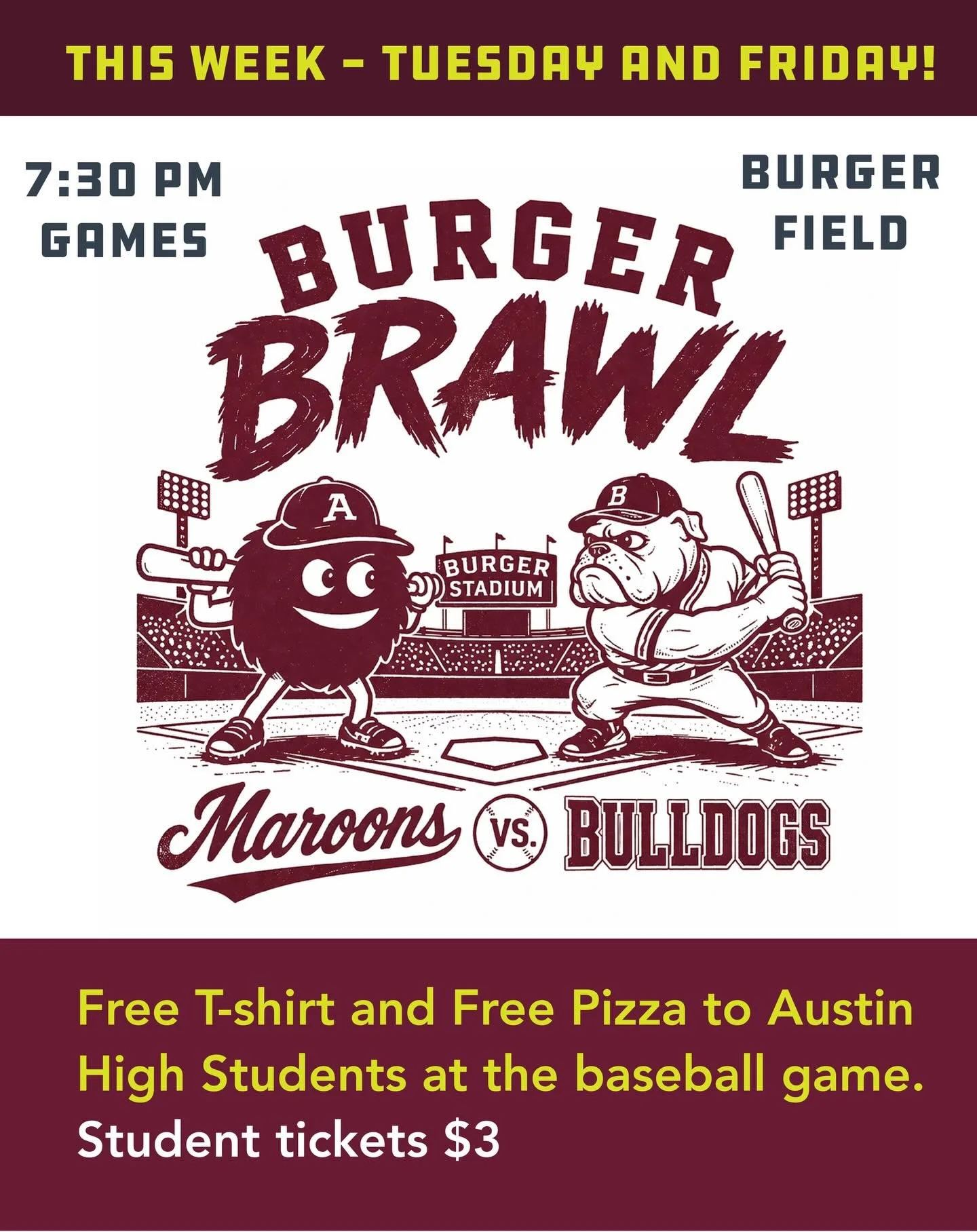 Come out to Burger Field on Tuesday and Friday for the Maroons Varsity Baseball series against Bowie. Free t-shirts and pizza to Austin high students. 7:30 game time both nights. Let&rsquo;s go! #loyalforever #gomaroons #burgerbrawl #southsiderivalry