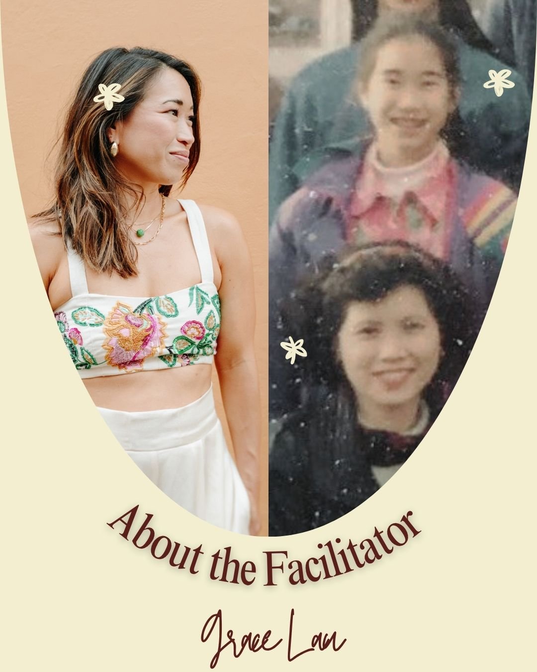 A side-by-side comparison with a modern woman on the left and a childhood photo on the right, both shown within a heart shape. The text below reads "About the Facilitator, Grace Lau."