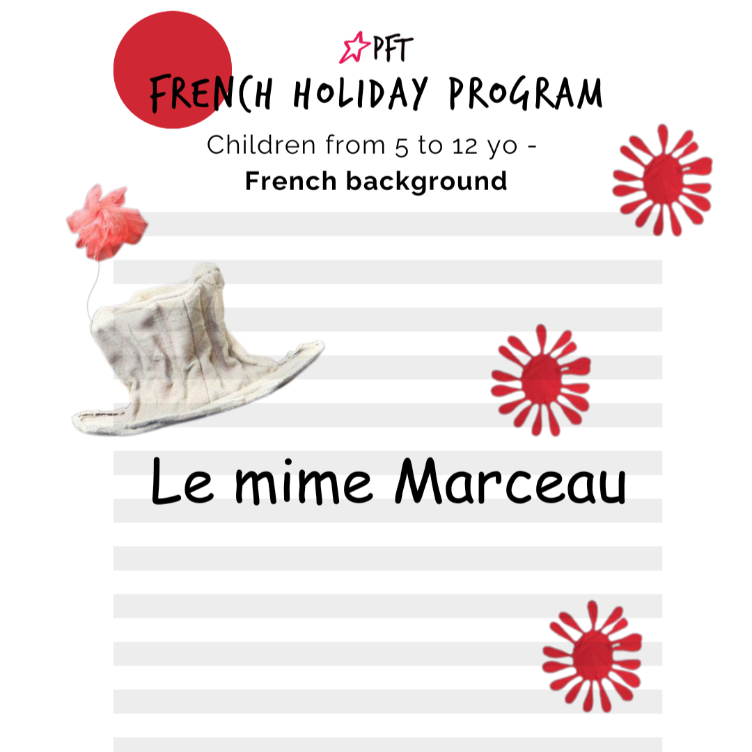 French Holiday Program - Le mime Marceau