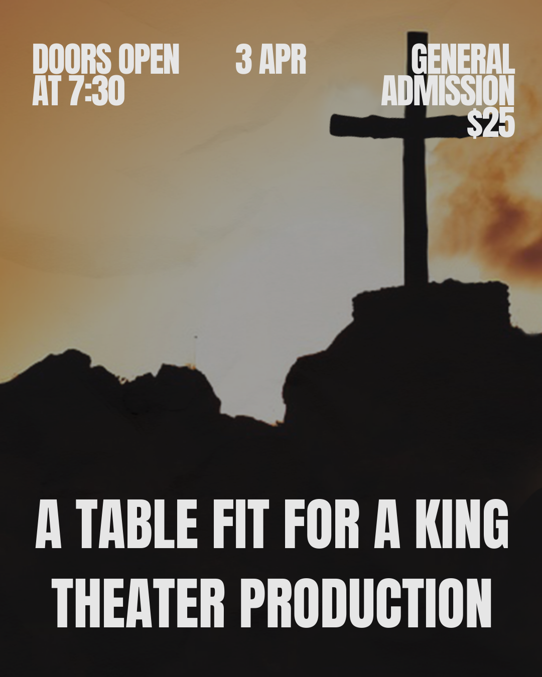A TABLE FIT FOR A KING THEATER PRODUCTION