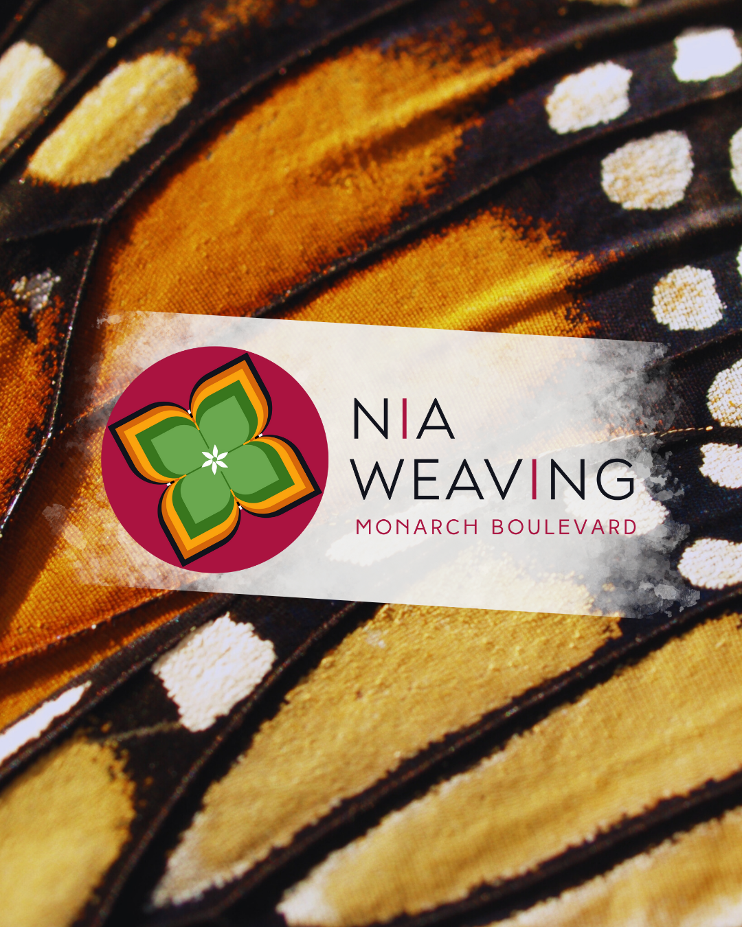 Nia Weaving Monarch Boulevard logo over monarch butterfly wing