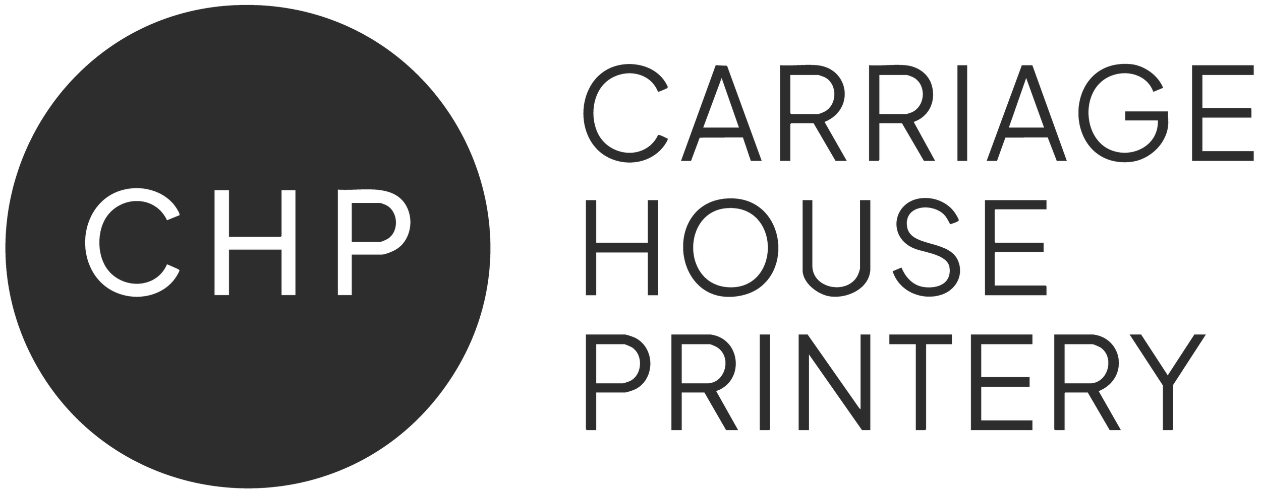 CHP logo with a dark gray circle and the letters 'CHP' inside, next to the words 'Carriage House Printery' in black text.