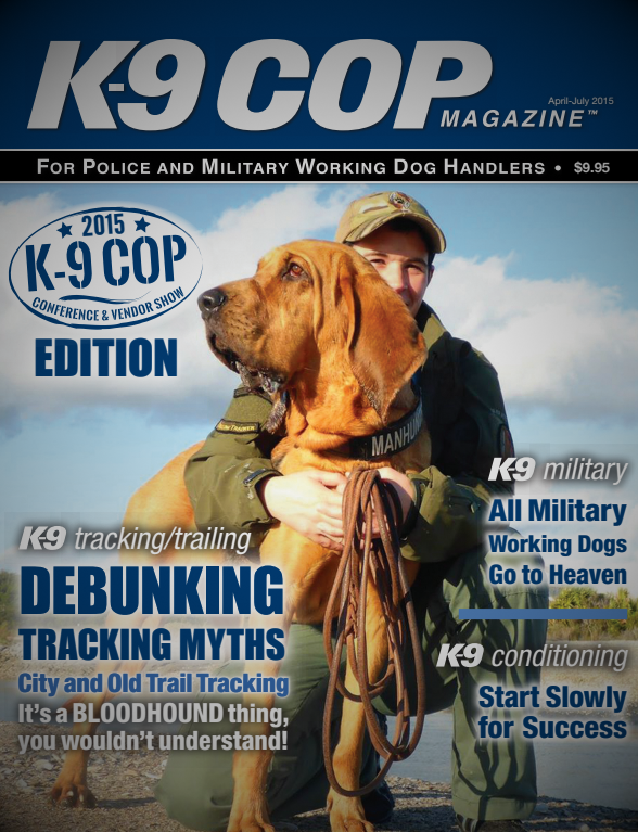 Magazine cover featuring K-9 Cop Magazine article on Passive Apprehension Training.