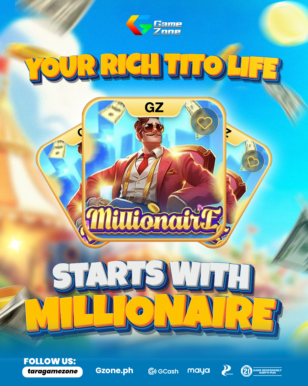 A promotional poster for a game called Millionaire, featuring a confident man in a red suit and sunglasses sitting in a chair with gold coins around him, with floating dollar bills and a blue sky background, and the text "Your Rich to Life" and "Star