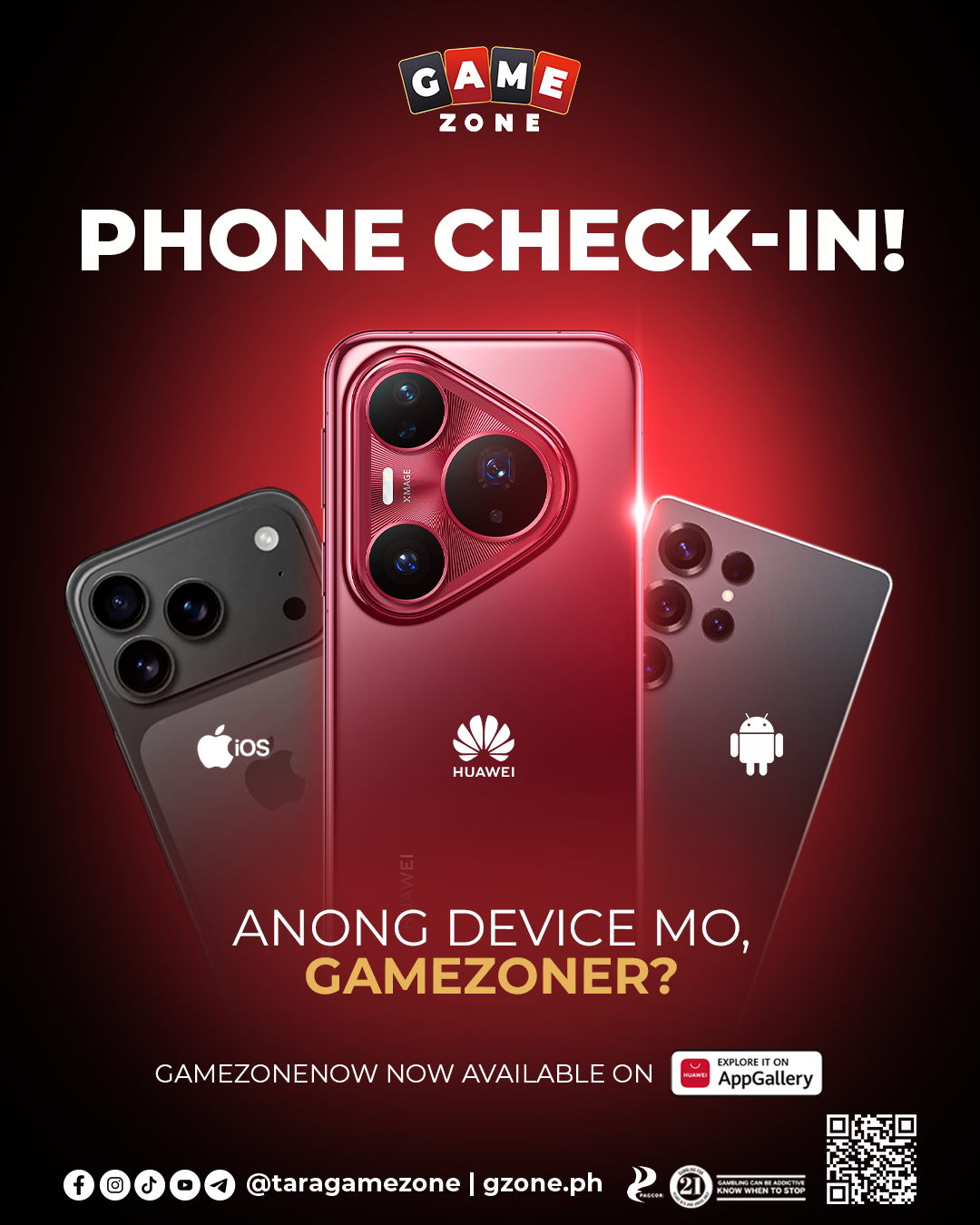 Promotional poster for Gamezone: features three smartphones with different operating systems (Apple iOS, Huawei, Android) and the text ‘Phone Check-In! Anong device mo, Gamezoner?’. It indicates gamezone is now available on the Huawei AppGallery, wit