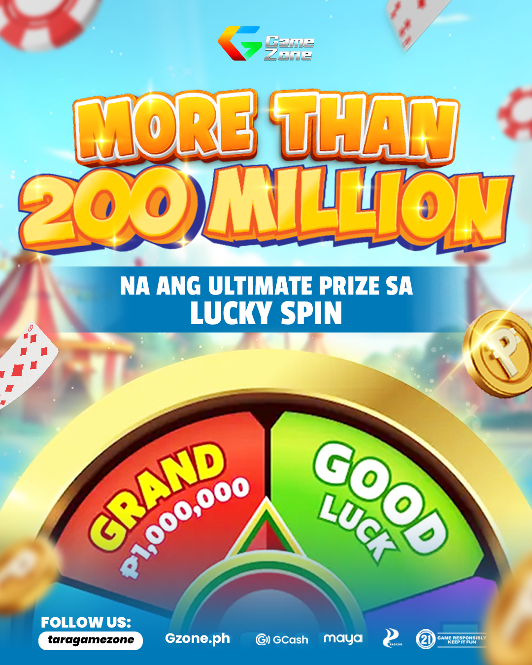 Promotional graphic for a game zone contest with large text announcing more than 200 million pesos in prizes and a blue banner stating 'Na ang ultimate prize sa lucky spin'; a colorful wheel shows options 'Grand' and 'Good Luck'; a background with a 