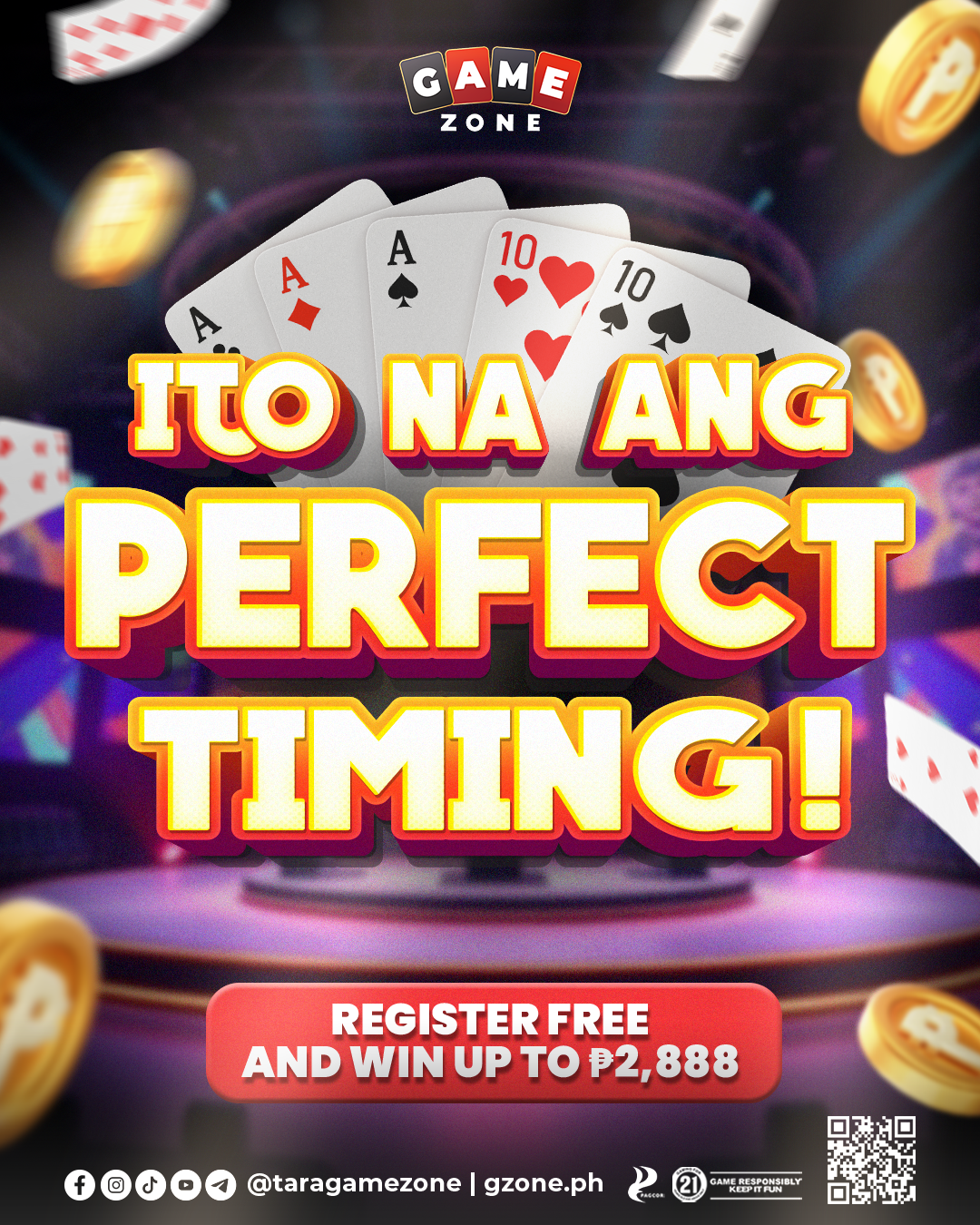 Promotional poster for a game zone with playing cards and coins, featuring the phrase 'Ito Na Ang Perfect Timing!' and a call to action to register for a chance to win up to ₱2,888.