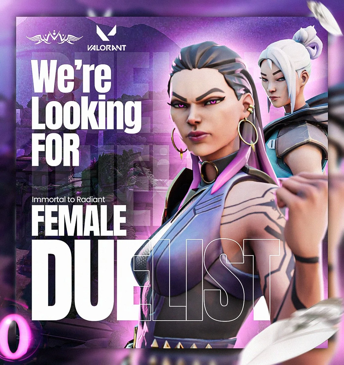 Promotional image for Valorant featuring two female characters in confident poses, with bold text reading 'We're Looking for Female Duelists' and a purple background.