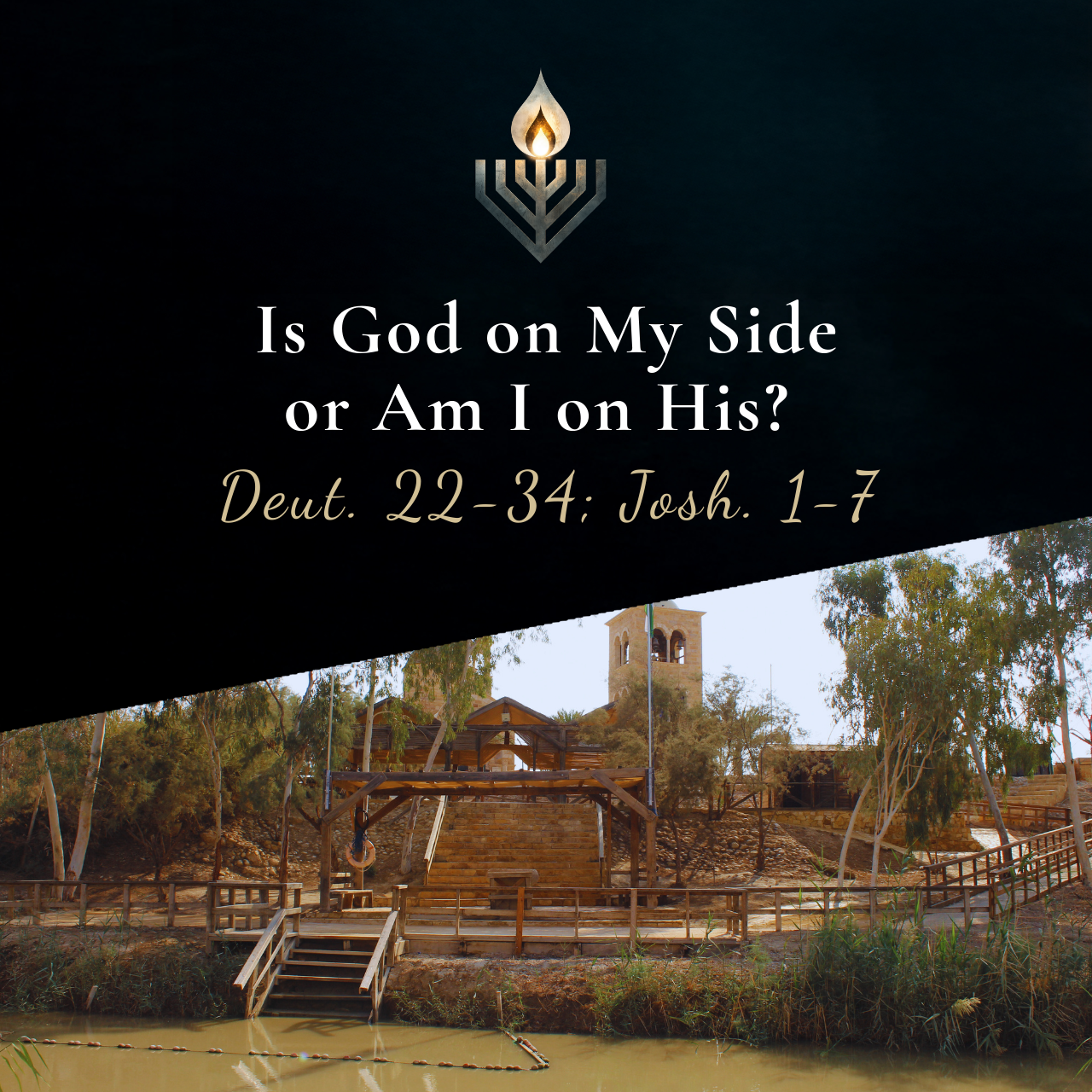 #9 | Is God on My Side or Am I on His?