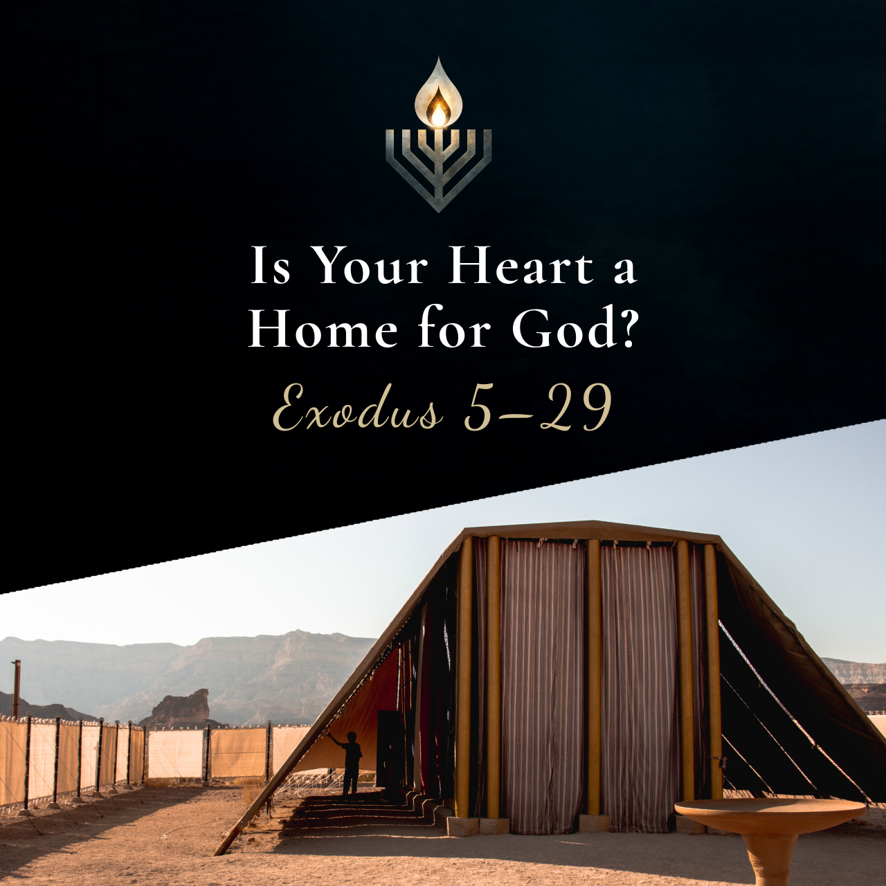 #4 | Is Your Heart a Home for God?