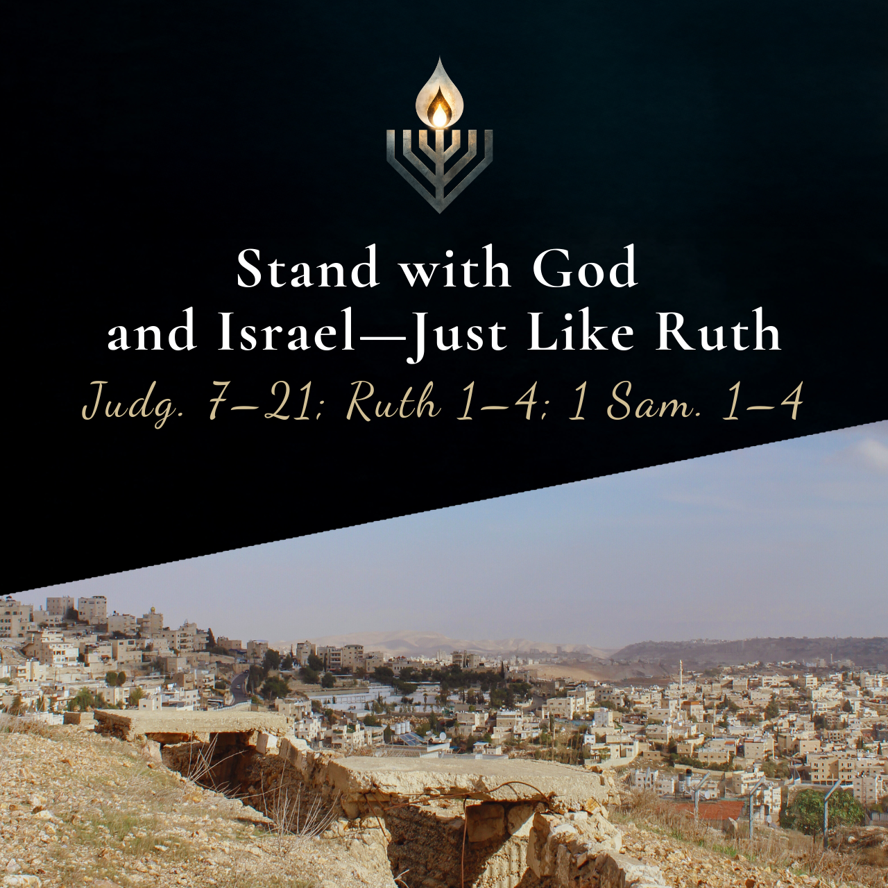 #11 | Stand with God and Israel—Just Like Ruth