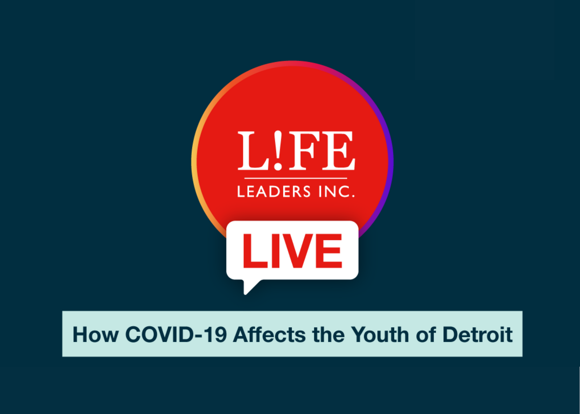 IG LIVE: HOW COVID-19 AFFECTS DETROIT YOUTH