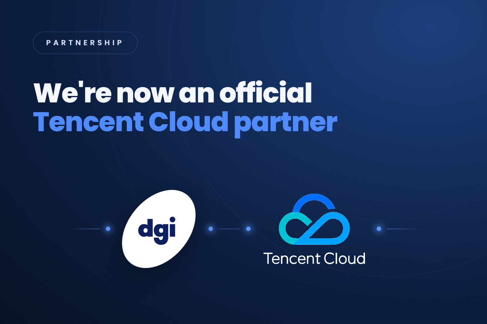 DGI Tech Group becomes an official Tencent Cloud partner