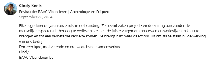 Recensie op LinkedIn over Elke Mertens van BimBam Archeologie over een fijne, motiverende en erg waardevolle samenwerking.