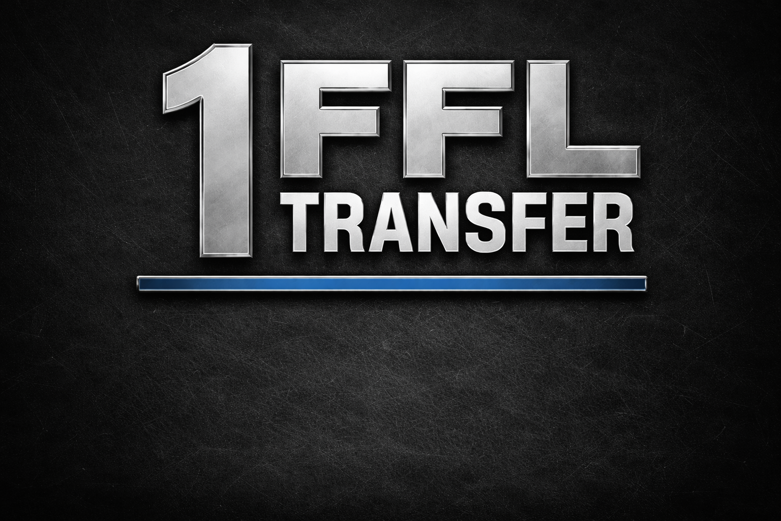 FFL Transfer (1)