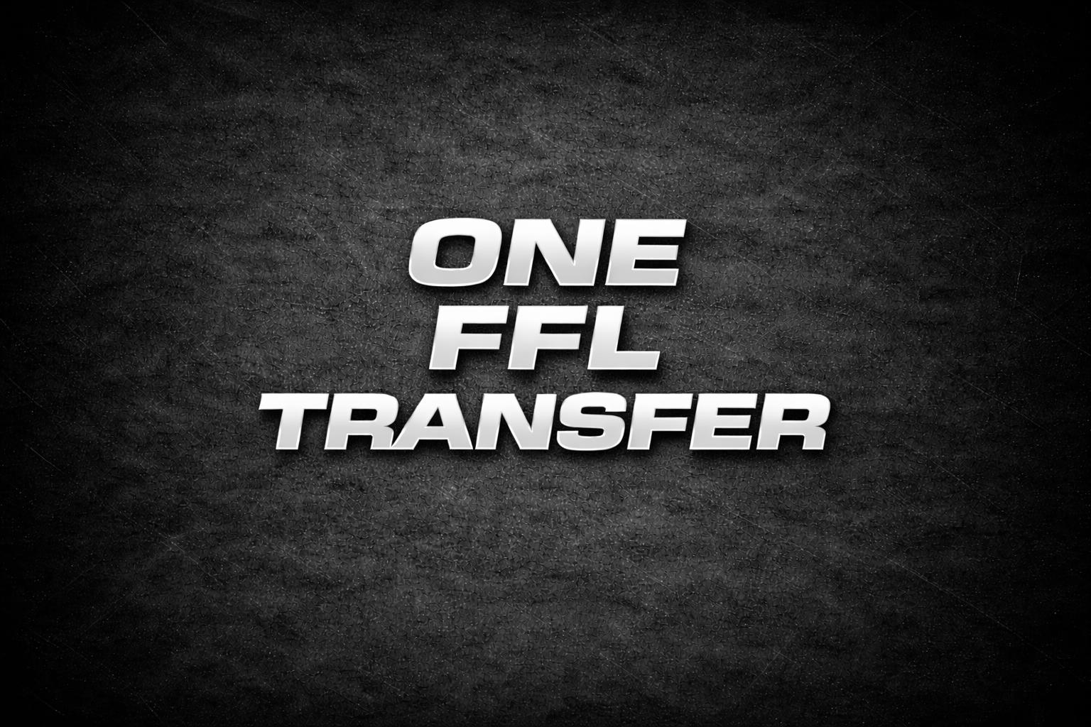 FFL Transfer Service (1)