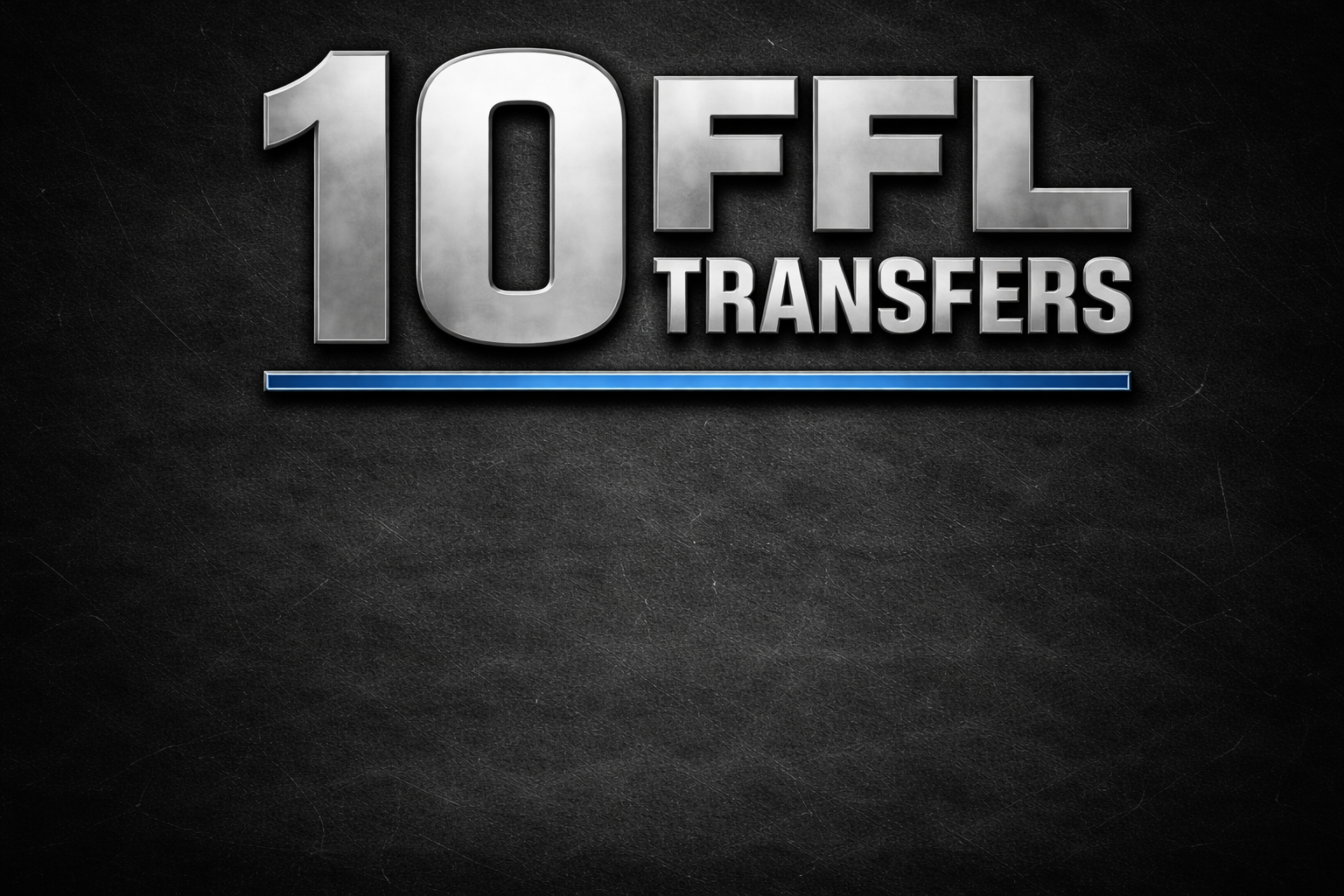 FFL Transfer (10 Pack)