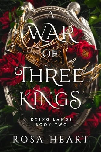 Book cover for A War of Three Kings by Rosa Heart