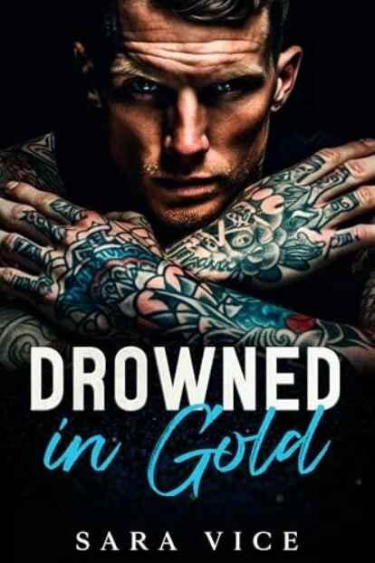 Book cover for Drowned in Gold