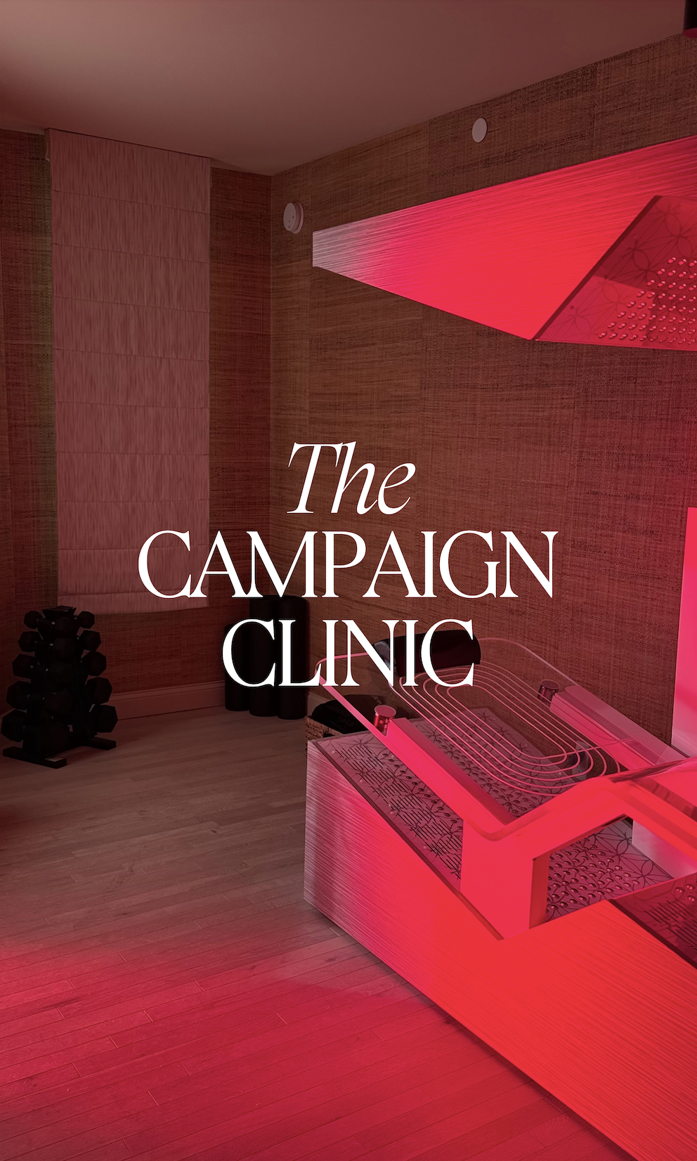 Red illuminated room with a glass display case and black weights in the corner. The text 'The Campaign Clinic' is overlaid on the image.