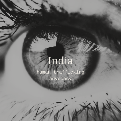 India: Human Trafficking Advocacy