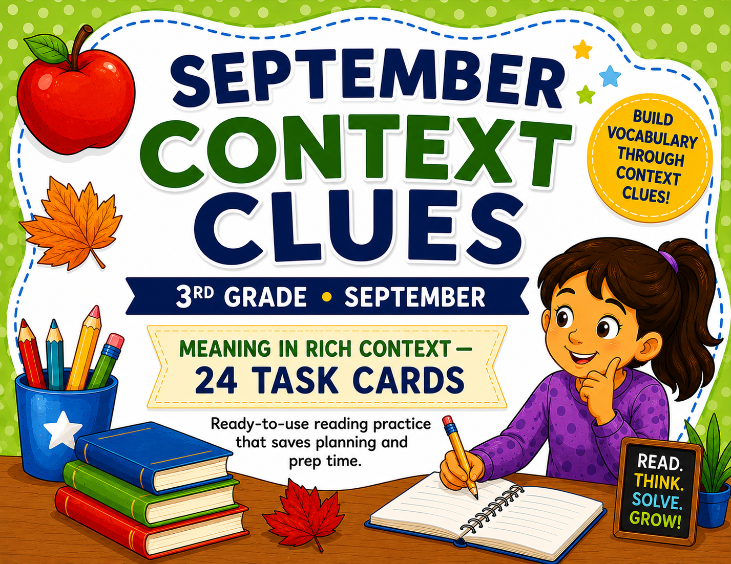 A colorful educational chart titled 'September Context Clues' for 3rd grade, featuring winter and fall items like an apple, autumn leaves, and school supplies, with a cartoon girl smiling at her notebook, and a small chalkboard with motivational words.