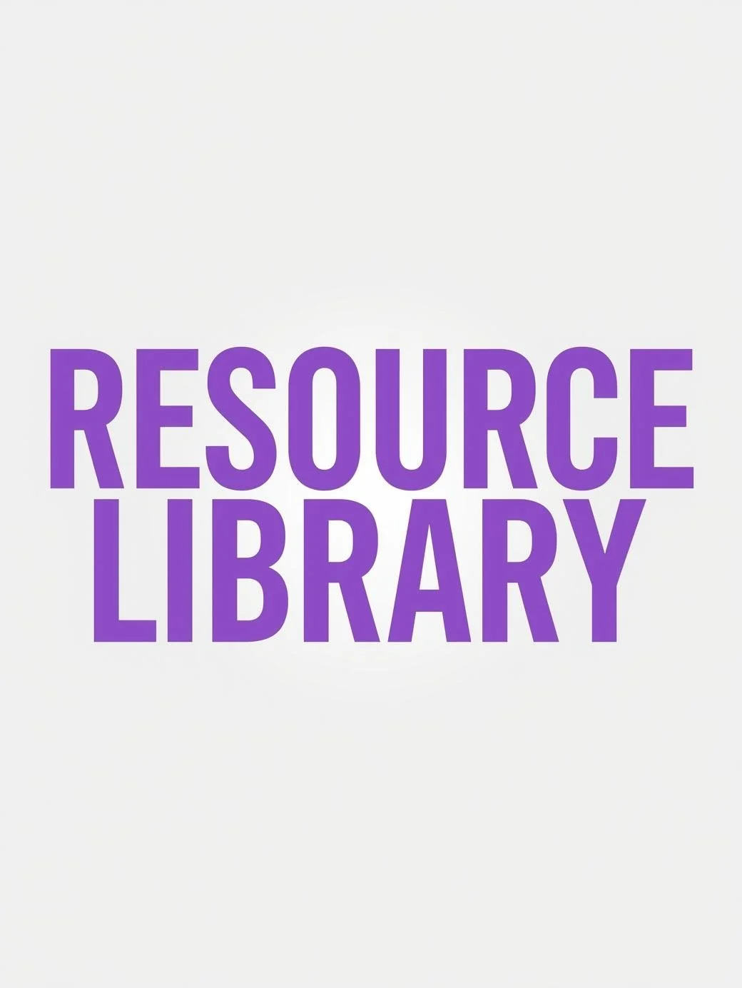 Text reading 'RESOURCE LIBRARY' in large purple letters on a white background.