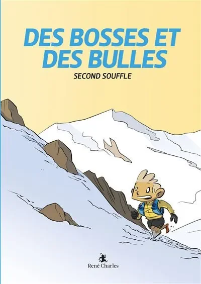 Second souffle - Des Bosses Et Des Bulles - Tome 2