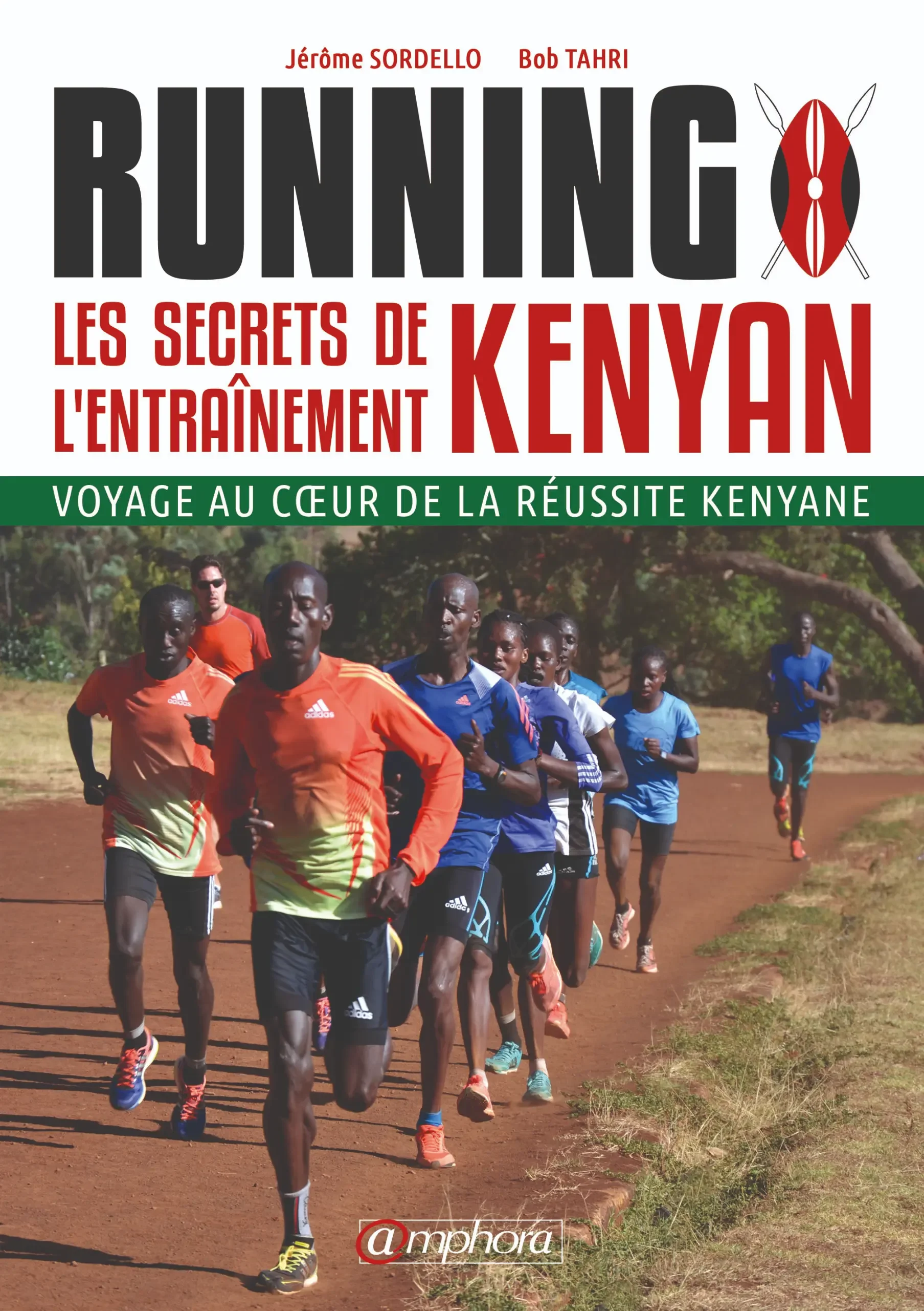 Running : Les secrets de l'entraînement Kenyan - Jérôme Sordello