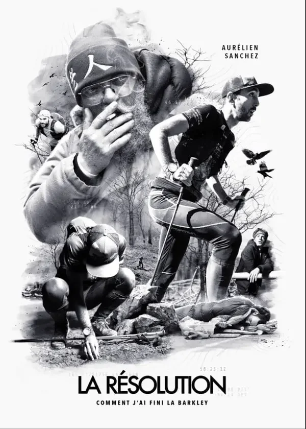 La Résolution : Ou comment j'ai fini la Barkley - Aurélien Sanchez