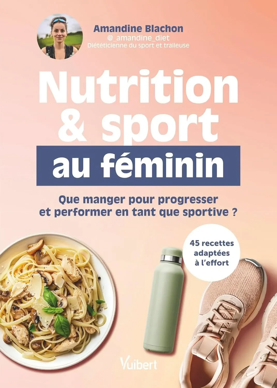 Nutrition et sport au féminin - Amandine Blachon