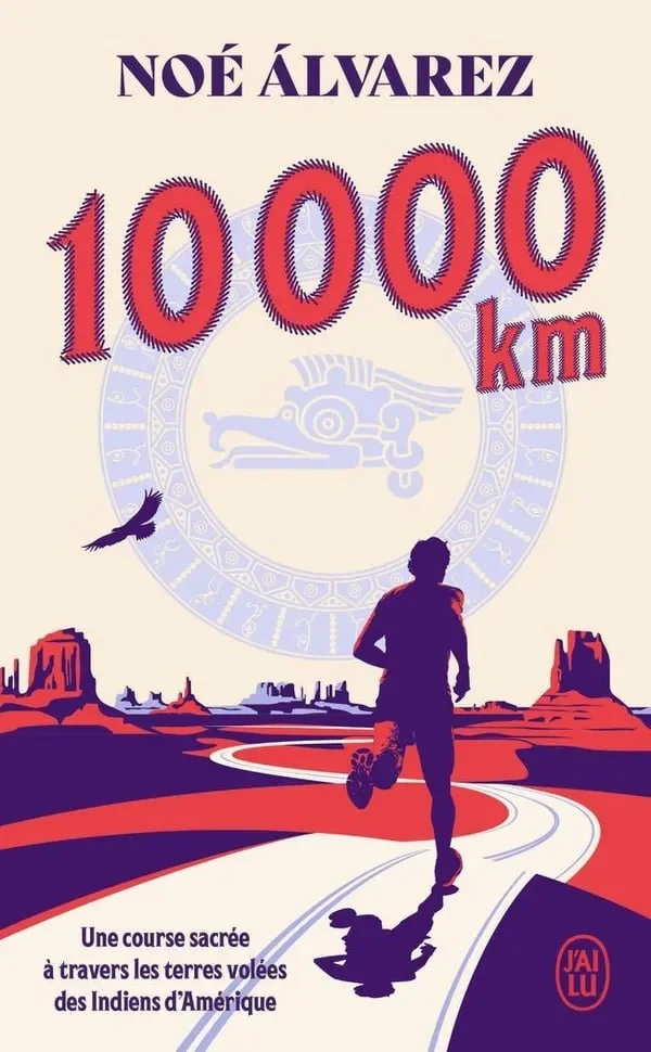 10 000 km - Noé Alvarez
