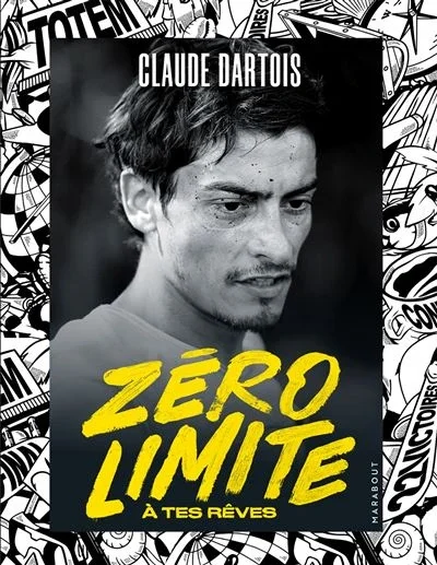 Zéro limite à tes rêves - Claude Dartois
