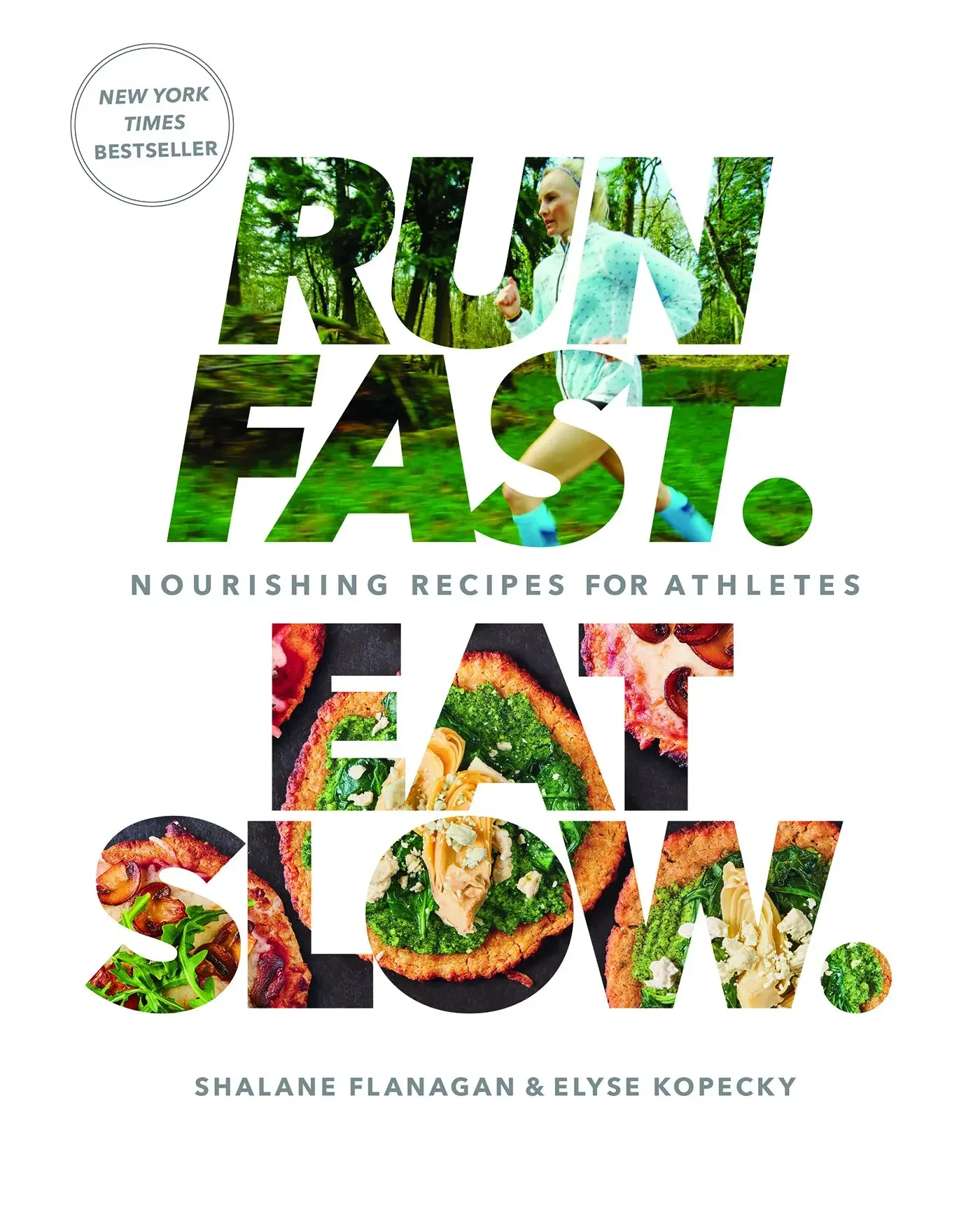 Run Fast Eat Slow - Shalane Flanagan