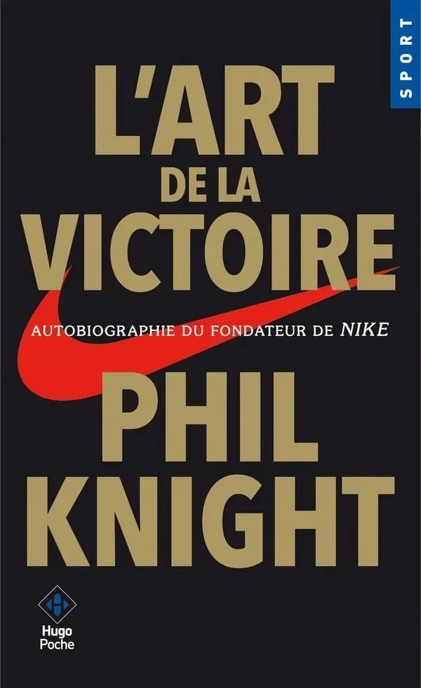 L'art de la victoire - Phil Knight