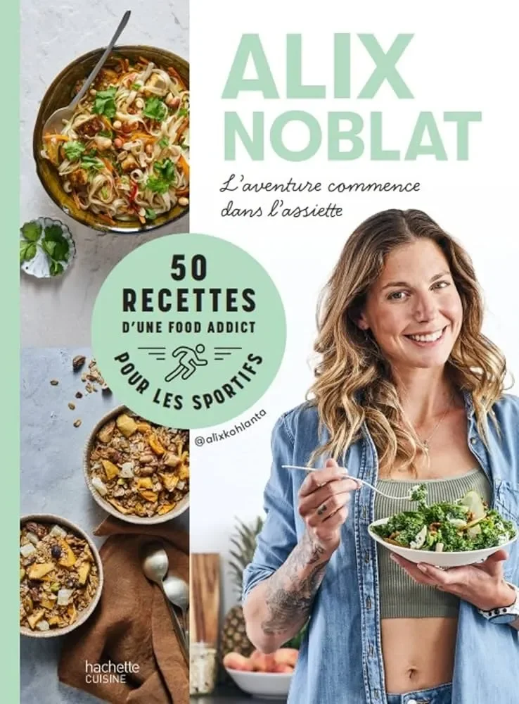 L'aventure commence dans l'assiette - Alix Noblat