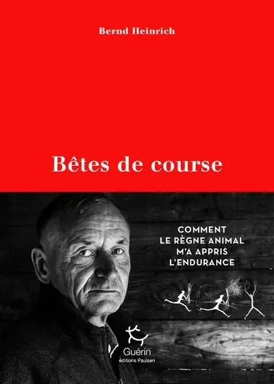 Bêtes de course - Bernd Heinrich
