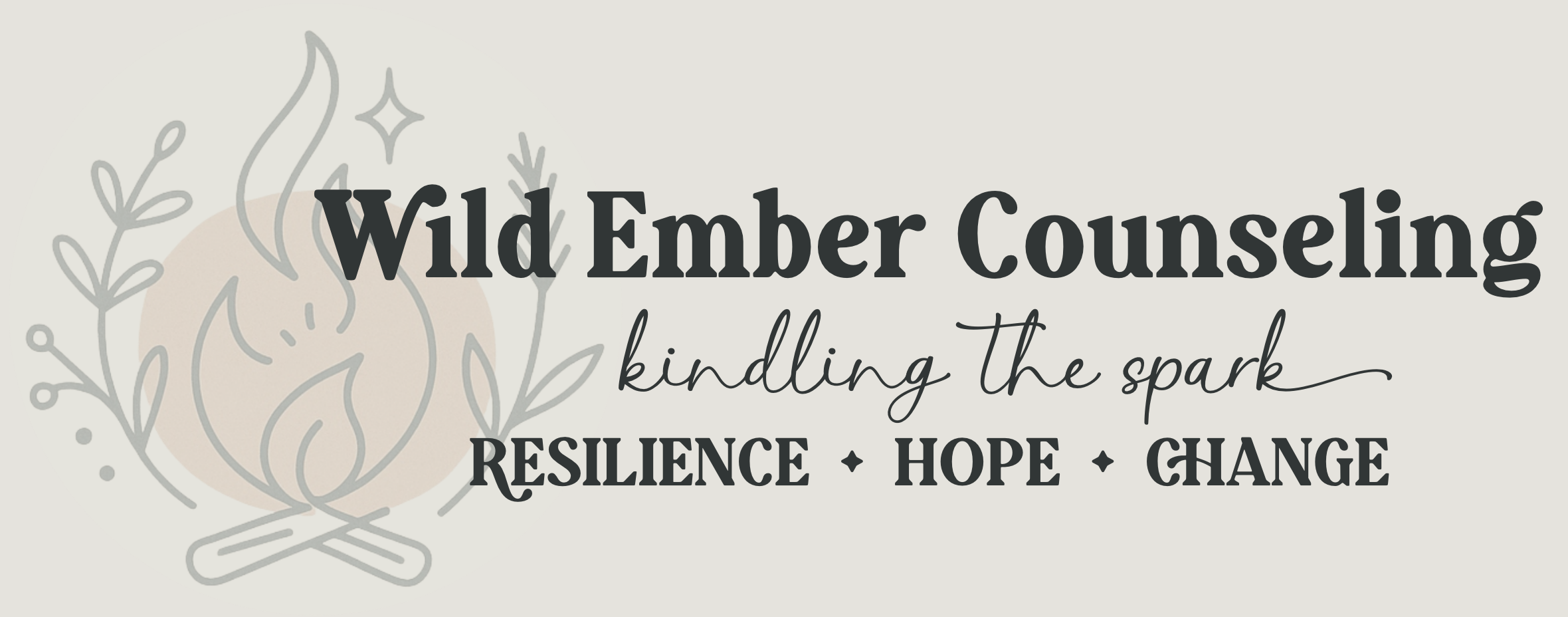 Wild Ember Counseling - Kindling the Spark - Resilience, Hope, Change