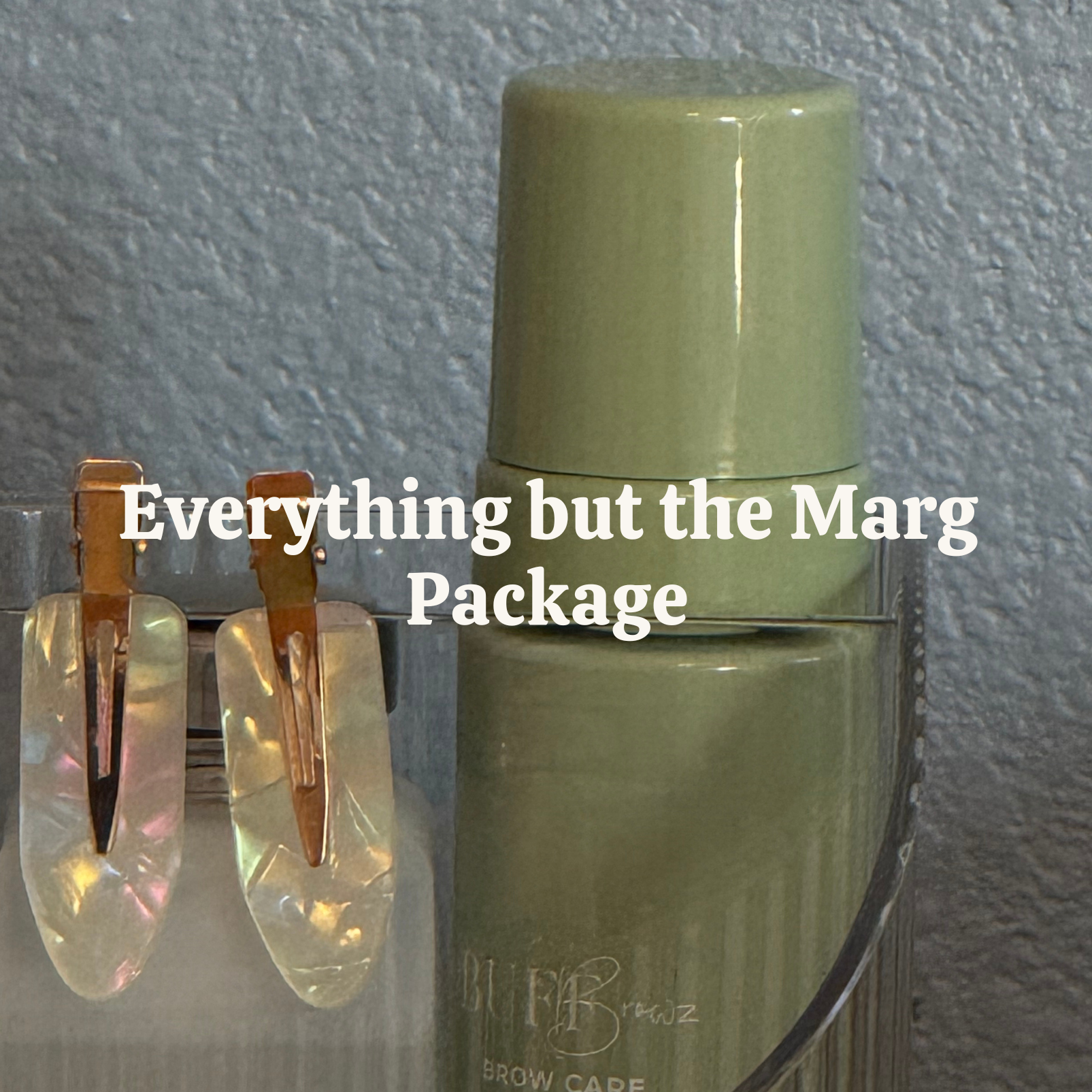 Everything but the Marg Package