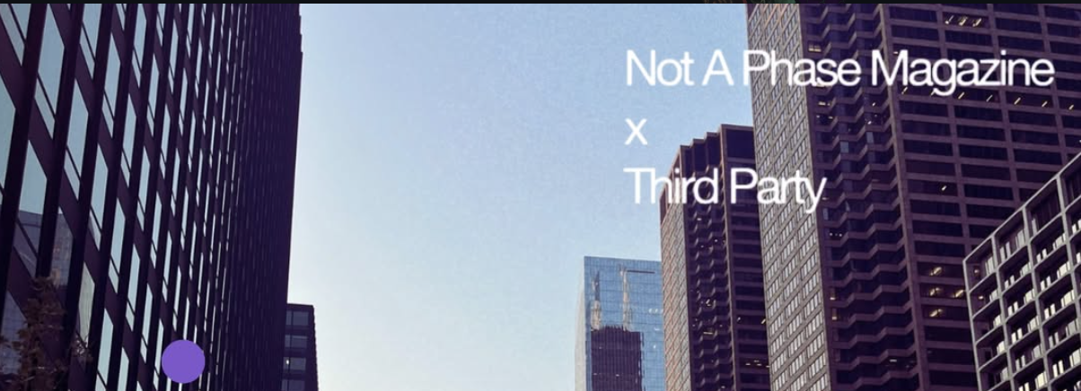 Not a Phase Magazine x Third Party @ Bookclub