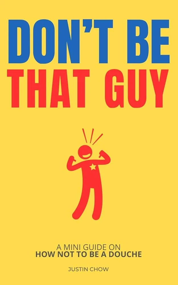 Ways to be less of a douche