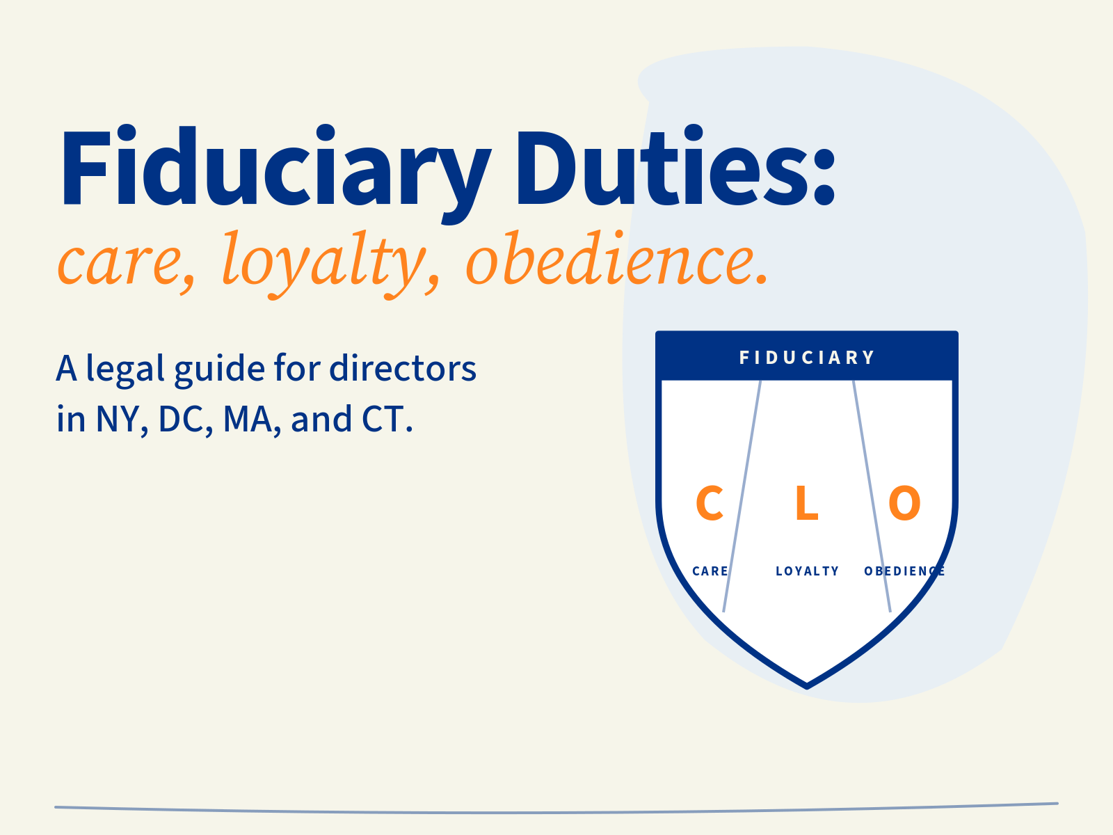 Nonprofit Board Fiduciary Duties: A legal guide for directors in MA, NY, CT &amp; DC