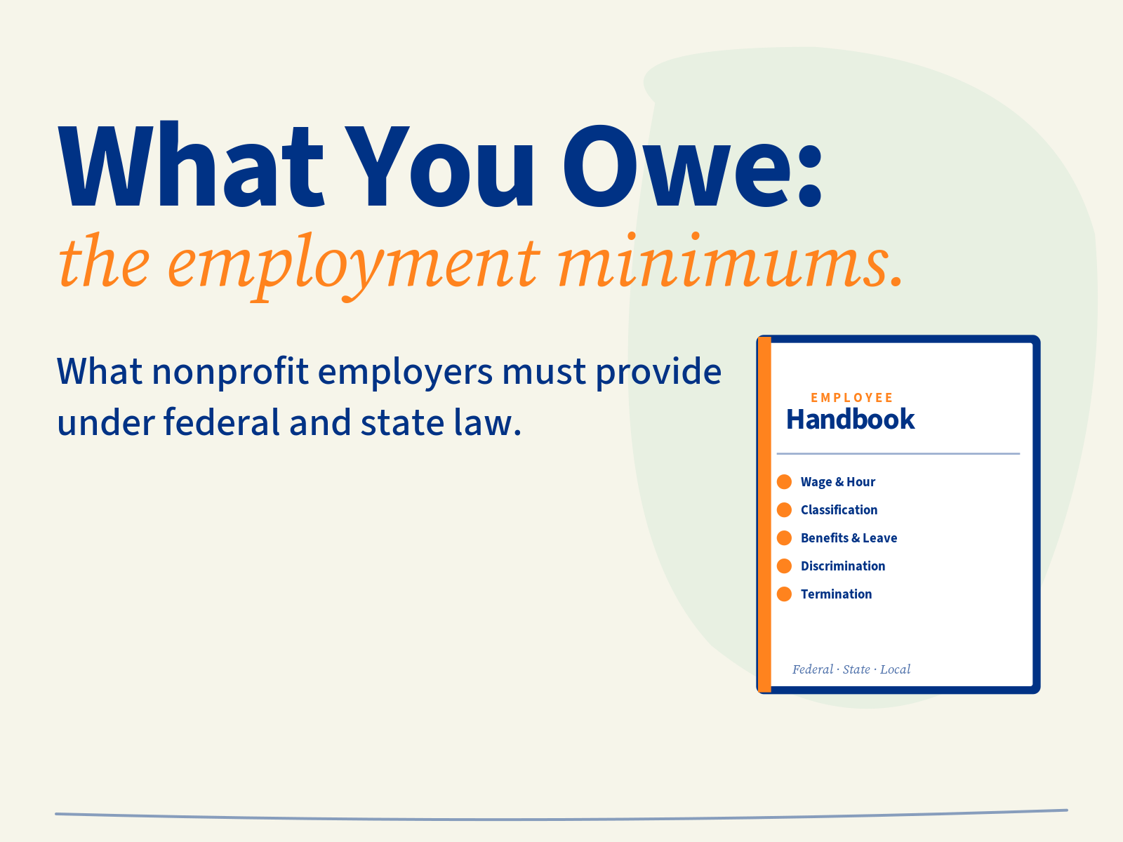 What Nonprofit Employers Owe Their Employees Under Federal and State Law