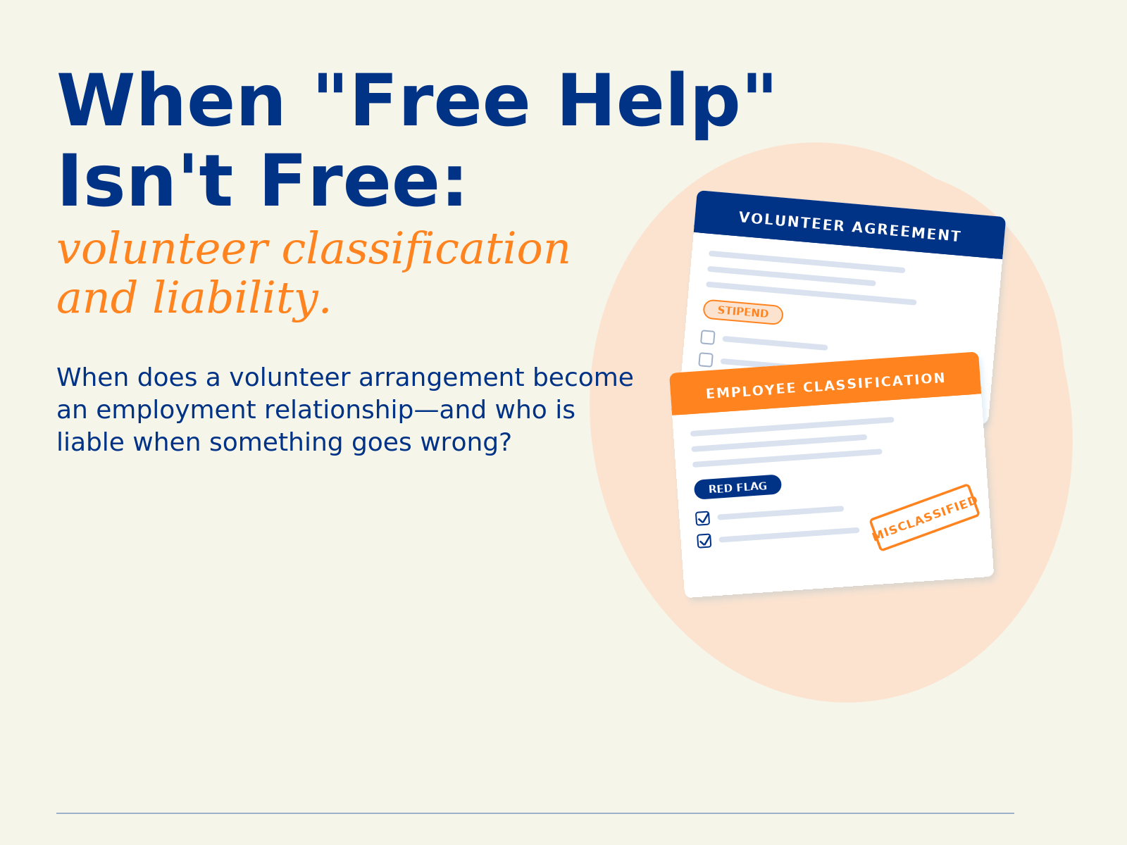 When “Free Help” Isn’t Free: Volunteer Classification and Liability for Nonprofits