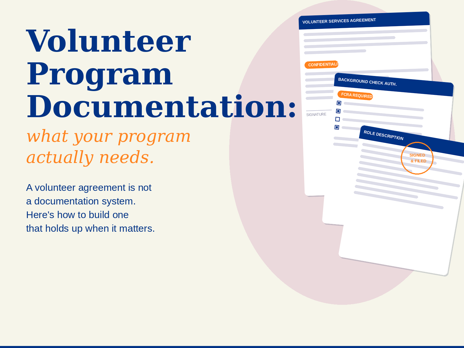 Volunteer Program Agreements &amp; Documentation for Nonprofits: WhatExecutive Directors and Boards Need to Get Right