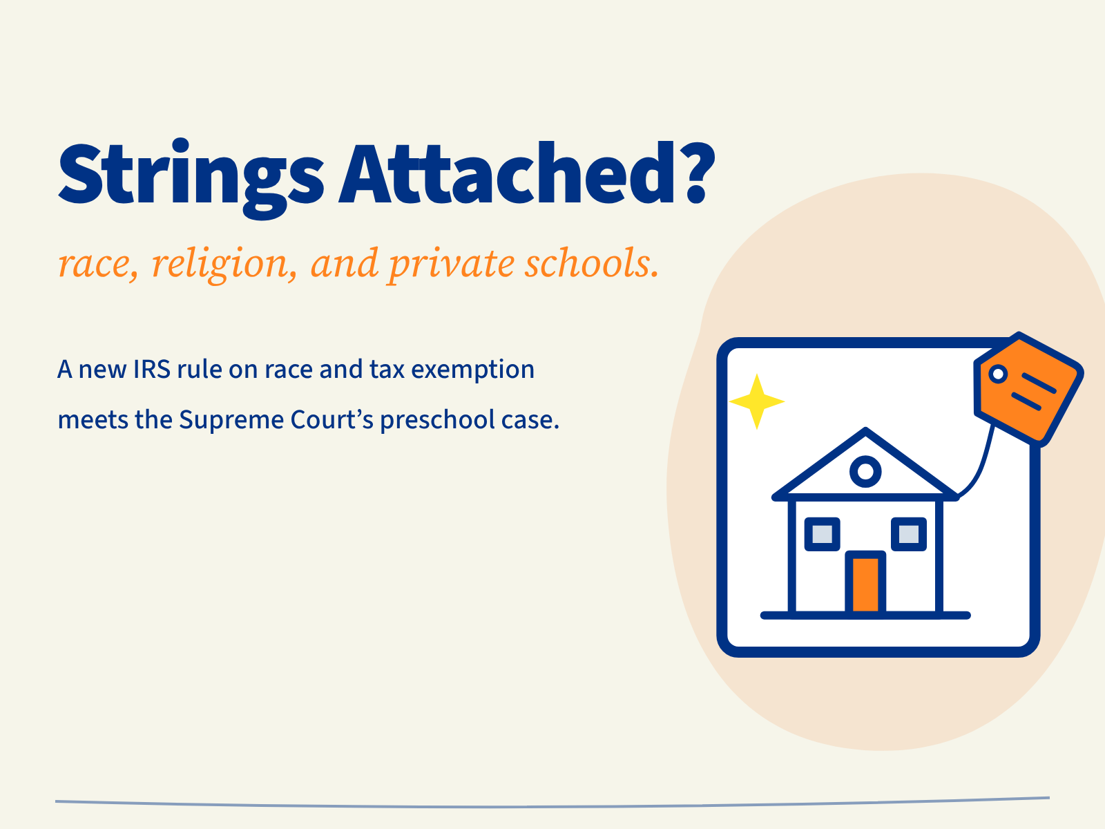 Strings Attached: The IRS’s New Private School Rule Meets the Supreme Court’s Preschool Case