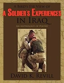 Book cover titled 'A Soldier's Experiences in Iraq' by David K. Revill, featuring a soldier in uniform crouching and resting his head on his knee