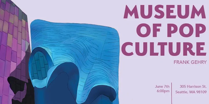 Poster promoting the Museum of Pop Culture event featuring a stylized illustration of a futuristic building with a purple and blue color scheme. Event details include date, time, and location in Seattle.