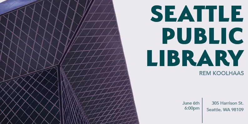 Event flyer for the Seattle Public Library featuring a modern building graphic, with event details including date, time, location, and speaker Rem Koolhaas.
